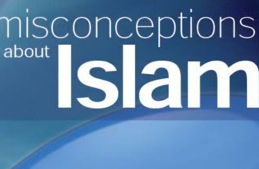 İslam Hakkında Gerçekler ve Yanlış Anlamalar